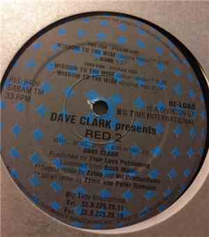 Dave Clark - Red 2 - Remixes