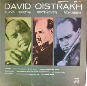 David Oistrach David Oistrakh Giuseppe Tartini, Ludwig van Beethoven, Franz ...
