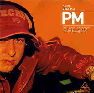 DJ Ice - PM - Beat Mix