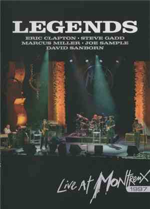 Eric Clapton, Steve Gadd, Marcus Miller, Joe Sample, David Sanborn - Legend ...