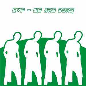 EVF - We Are Borg