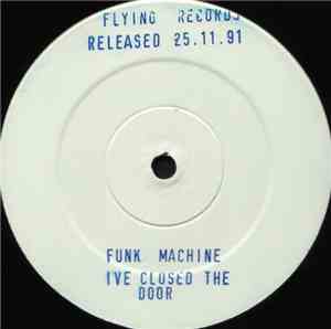 Funk Machine - I've Closed The Door