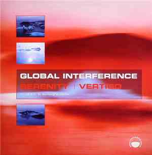 Global Interference - Serenity / Vertigo
