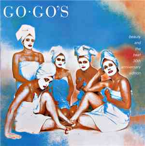 Go•Go's - Beauty And The Beat