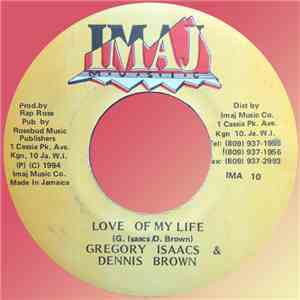Gregory Isaacs & Dennis Brown - Love Of My Life