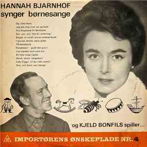 Hannah Bjarnhof, Kjeld Bonfils - Hannah Bjarnhof Synger Børnesange Og Kjeld ...