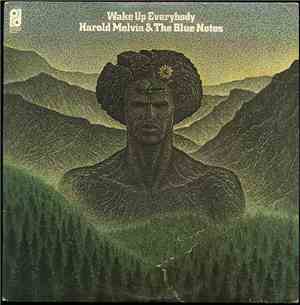 Harold Melvin & The Blue Notes - Wake Up Everybody