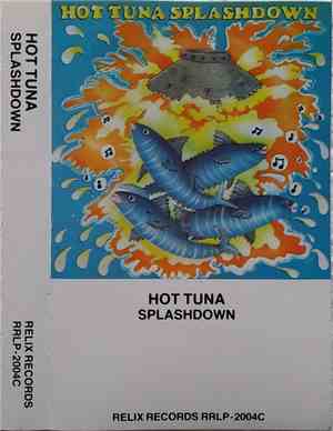 Hot Tuna - Splashdown