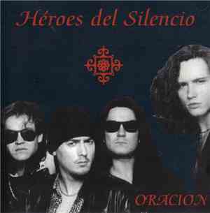 Héroes Del Silencio - Oracion