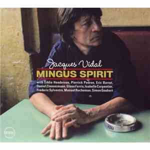 Jacques Vidal - Mingus Spirit
