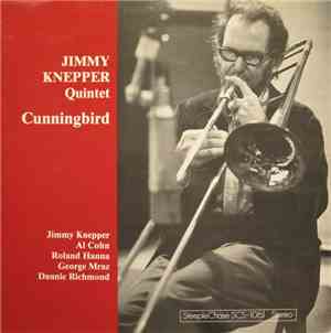 Jimmy Knepper Quintet - Cunningbird
