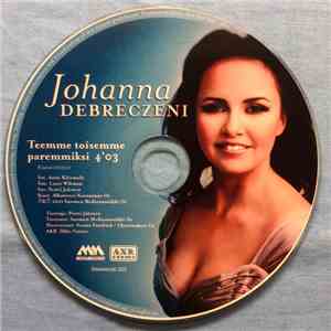 Johanna Debreczeni - Teemme Toisemme Paremmiksi