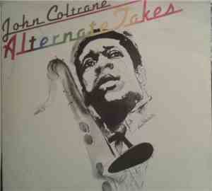 John Coltrane - Alternate Takes
