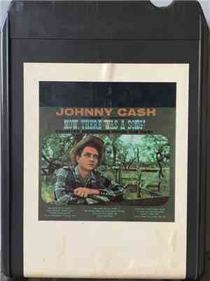 Johnny Cash - Now, There Was A Song!