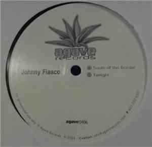 Johnny Fiasco - South Of The Border EP