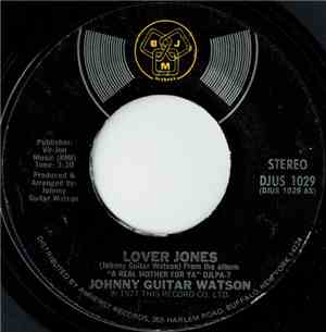 Johnny Guitar Watson - Lover Jones / Tarzan
