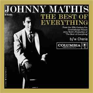 Johnny Mathis - The Best Of Everything / Cherie