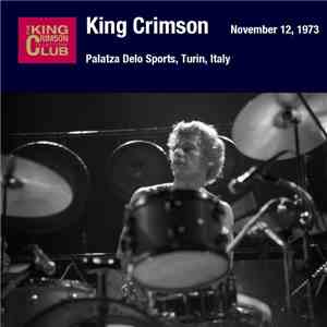 King Crimson - November 12, 1973 - Palatza Delo Sports, Turin, Italy