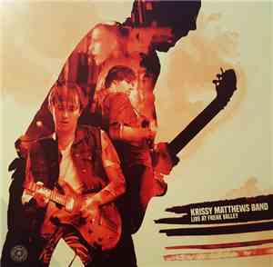 Krissy Matthews - Live At Freak Valley