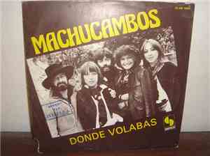 Los Machucambos - Donde Volabas