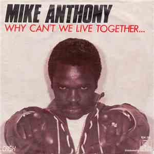 Mike Anthony - Why Can't We Live Together