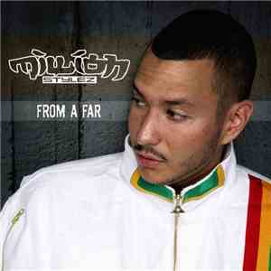 Million Stylez - From A Far