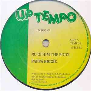 Pappa Biggie / Domonic - Nu Gi Him The Body / Maga Champion