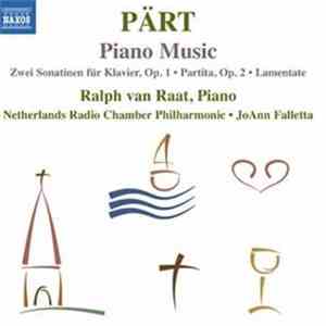 Pärt - Ralph van Raat, Netherlands Radio Chamber Philharmonic • JoAnn Falletta - Piano Music