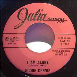 Richie Dennis - I Am Alone