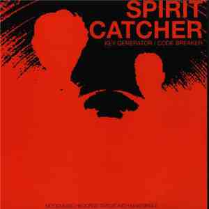 Spirit Catcher - Key Generator / Code Breaker