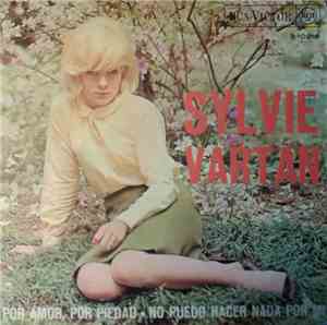 Sylvie Vartan - Por Amor, Por Piedad / No Puedo Hacer Nada Por Mi