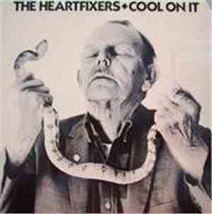 The Heartfixers - Cool On It