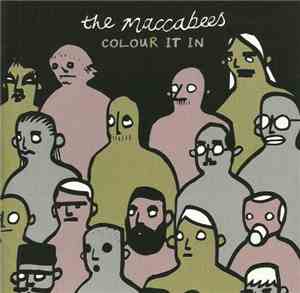 The Maccabees - Colour It In