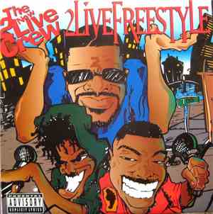 The New 2 Live Crew - 2 Live Freestyle