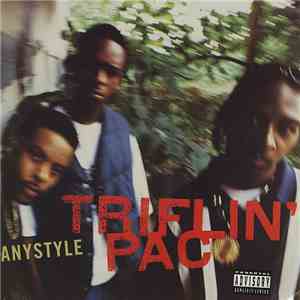 Triflin' Pac - Anystyle