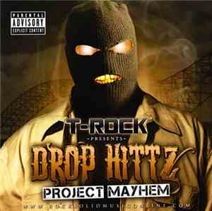T-Rock Presents Drop Hittz - Project Mayhem
