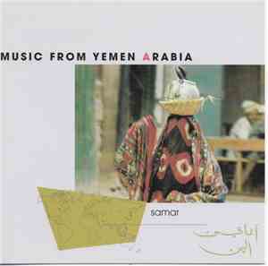 Various - أغاني من اليمن = Music From Yemen Arabia Samar