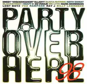 Various - Party Over Here '98