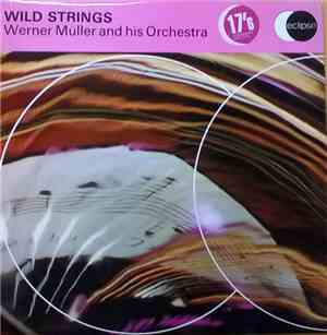 Werner Müller And His Orchestra - Wild Strings