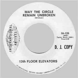 13th Floor Elevators - May The Circle Remain Unbroken