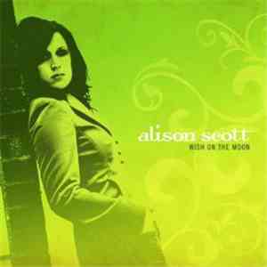 Alison Scott - Wish On The Moon
