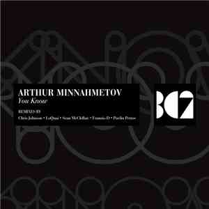 Arthur Minnahmetov - You Know