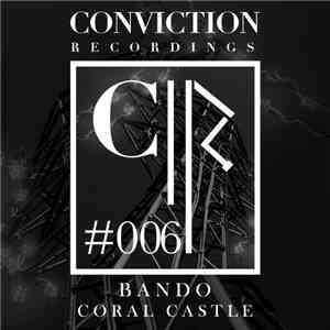 Bando - Coral Castle