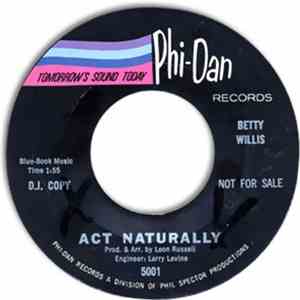 Betty Willis - Act Naturally