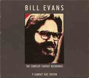 Bill Evans - The Complete Fantasy Recordings