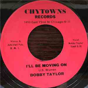 Bobby Taylor - I'll Be Moving On/Stranger Stole You From Me