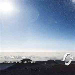 CJ AngelGreey - Enjoy The Silence
