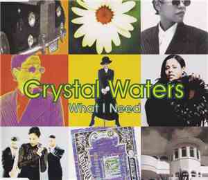 Crystal Waters - What I Need