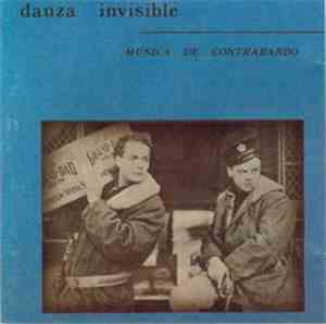 Danza Invisible - Música De Contrabando