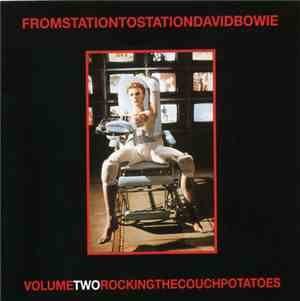 David Bowie - From Station To Station Volume Two Rocking The Couch Potatoes